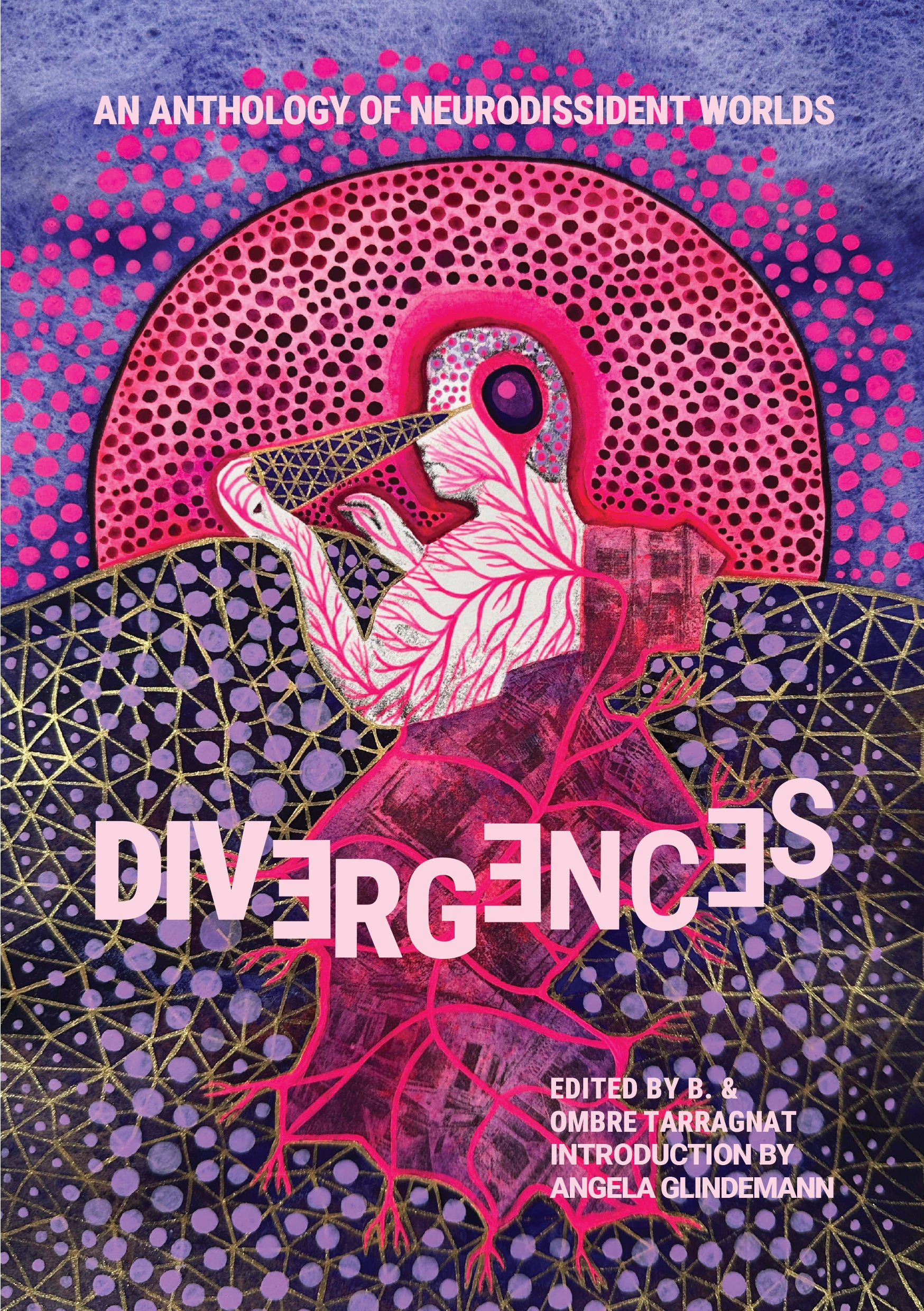 Divergences: An Anthology of Neurodissident Worlds – Posthuman Press